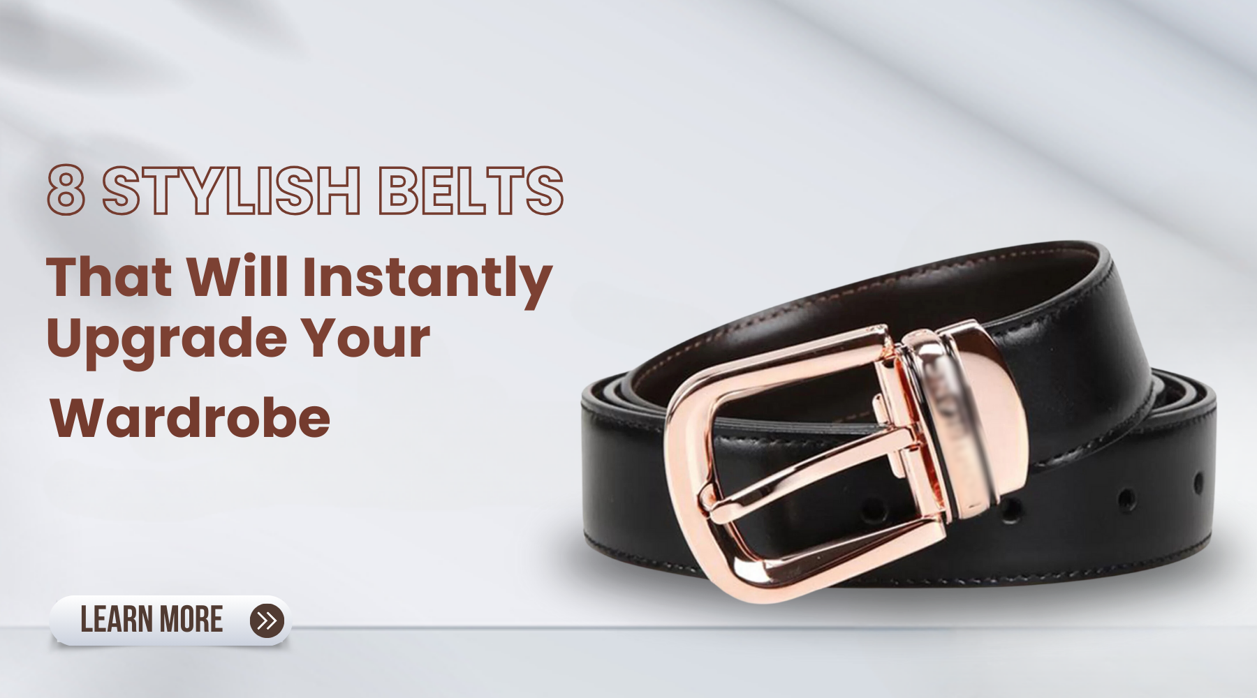 8 Stylish Belts That Will Instantly Upgrade Your Wardrobe