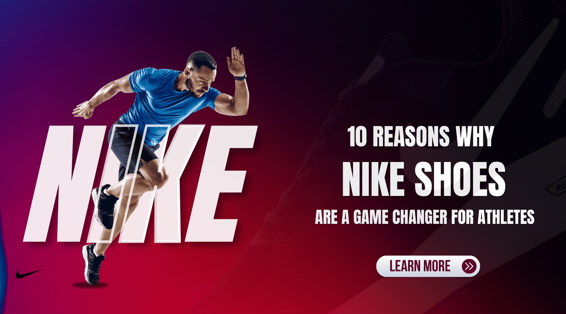 10 Reasons Why Nike Shoes Are a Game Changer for Athletes